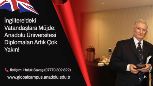 İngiltere'deki Vatandaşlara Müjde: Anadolu Üniversitesi Diplomaları Artık Çok Yakın!